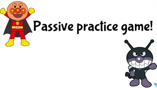 Mastering Passive Voice: Examples and Practice Games