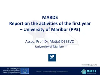 University of Maribor MARDS Consortium Activities Report