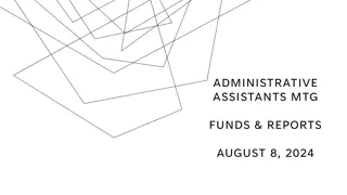 Managing Administrative Assistant Meeting Funds and Reports