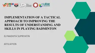 Tactical Approach for Badminton Skill Enhancement