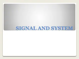 Understanding Signal and System Fundamentals