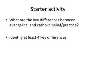 Key Differences Between Evangelical and Catholic Beliefs and Practices