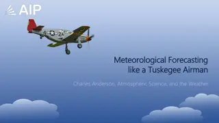 Innovative Meteorological Forecasting: Tuskegee Airmen and Charles Anderson