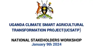 Uganda Climate Smart Agricultural Transformation Project Workshop