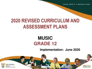Implementing Revised Curriculum and Assessment Plans for Grade 12 Music