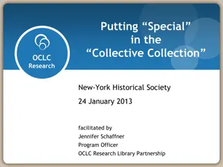 Special Collections in the Collective Environment: Evolving Perspectives