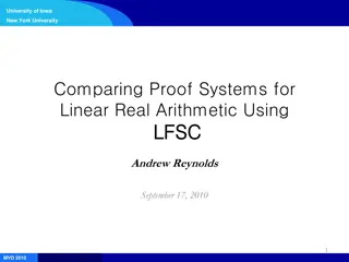 Comparing Proof Systems for Linear Real Arithmetic at University of Iowa