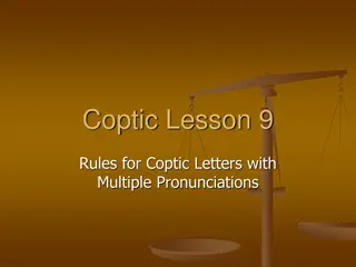 Rules and Pronunciations Guide for Coptic Alphabets