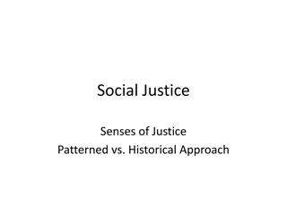 Understanding Justice: Patterns, Approaches, and Forms