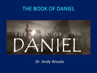 Exploring the Book of Daniel: Prophecies, Lessons, and Interpretations