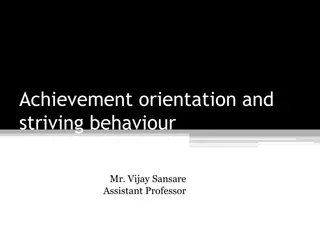 Understanding Achievement Orientation and Striving Behavior in Individuals