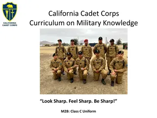 California Cadet Corps Curriculum: Class C Uniform Military Knowledge
