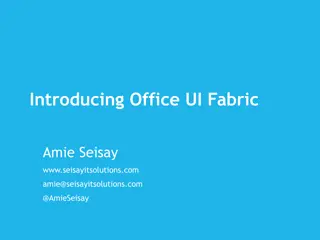 Office UI Fabric Introduction by Amie Seisay - A Stylish Framework for Office Apps