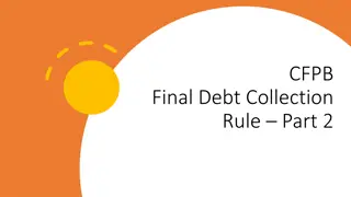 Key Highlights of CFPB Final Debt Collection Rule Part 2