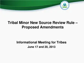 Tribal Minor New Source Review Rule Proposed Amendments Informational Meeting