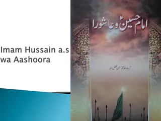 Imam Hussain and the Significance of Aashoora in Islam