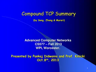 Compound TCP Summary in Advanced Computer Networks CS577 Fall 2013