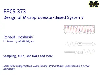 Microprocessor-Based Systems: Sampling, ADCs, DACs, and Transducers
