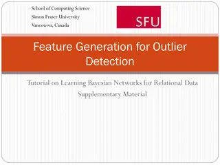 Feature Generation for Outlier Detection in Bayesian Network Learning