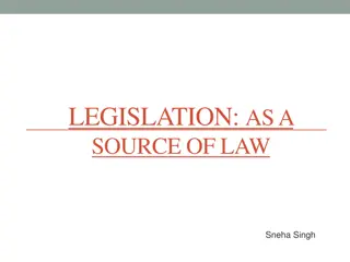 Understanding Legislation as a Source of Law