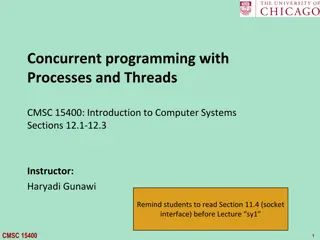 Understanding Concurrent Programming with Processes and Threads in CMSC 15400