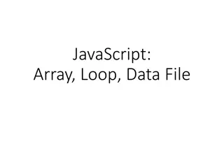 Exploring JavaScript Arrays, Loops, and Data Management