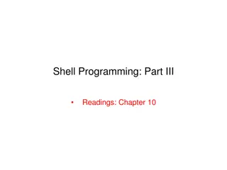 Mastering Shell Programming: Part III Overview