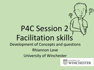 Developing Facilitation Skills for Philosophical Enquiry