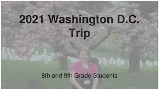 2021 Washington D.C. Trip for 8th and 9th Grade Students