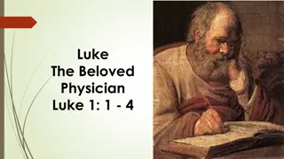 Luke the Beloved Physician: A Servant of Christ