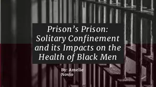 Impact of Solitary Confinement on Black Men's Health in Prisons