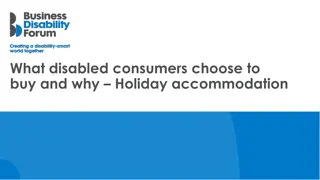 Disabled Consumers' Holiday Accommodation Choices and Needs