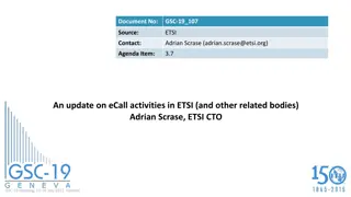 Advanced eCall Standardization Updates