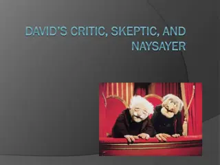 Challenging Naysayers, Critics, and Skeptics