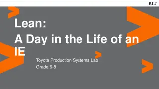 Day in the Life of an IE: Toyota Production Systems Lab