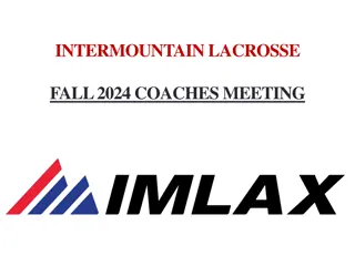 Intermountain Lacrosse Fall 2024 Coaches Meeting Details