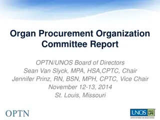 Efficient Management of Organ Procurement Process
