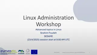 Advanced Linux Administration Workshop Insights