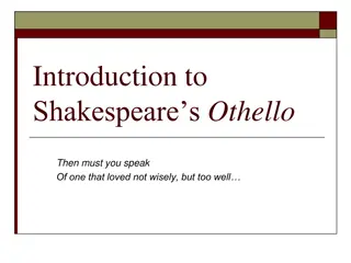 Understanding Shakespeare's Othello: Insights and Analysis