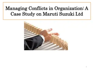 Conflict Management in Organizations: Case Study on Maruti Suzuki
