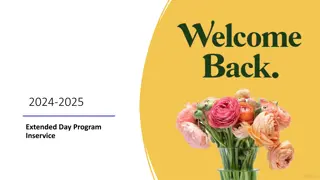 Key Updates and Important Dates for 2024-2025 Extended Day Program Inservice