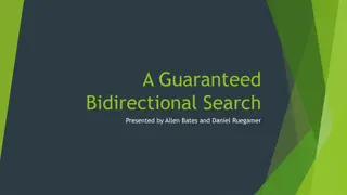 Guaranteed Bidirectional Search Explained