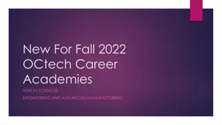 New Fall 2022 OCtech Career Academies in Health Sciences and Engineering