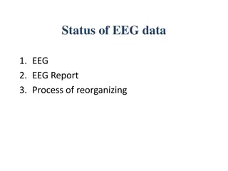 EEG Data Management and Reorganization