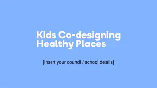Co-Designing Healthy Places Workshop