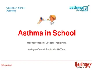 Understanding Asthma in Schools: Haringey Healthy Schools Programme