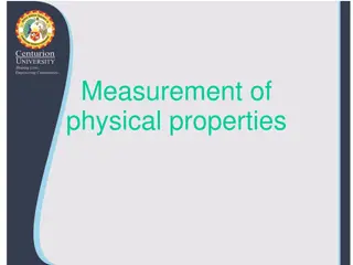 Measurement of Physical Properties Overview