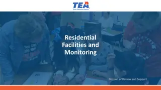 Residential Facilities & Monitoring Division Support