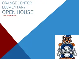 Open House & School Information at Orange Center Elementary