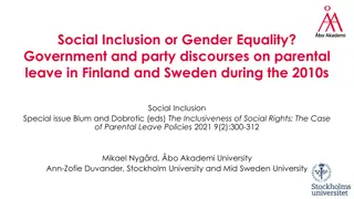 Parental Leave Policies in Finland and Sweden: Gender Equality Discourses